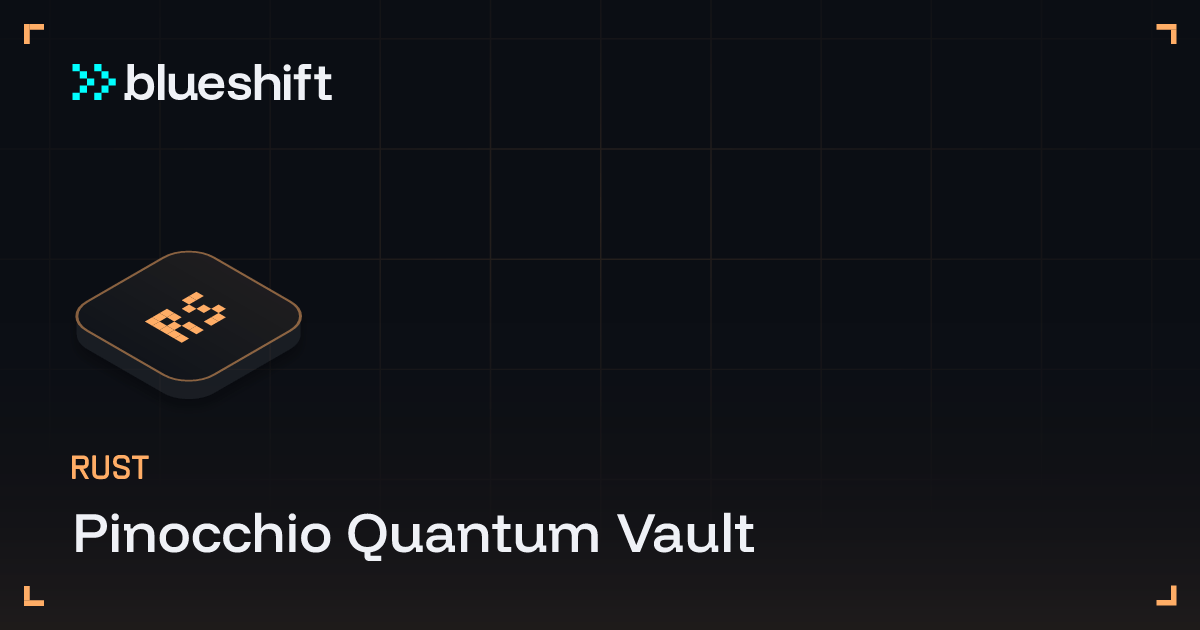 Pinocchio Quantum Vault Challenge