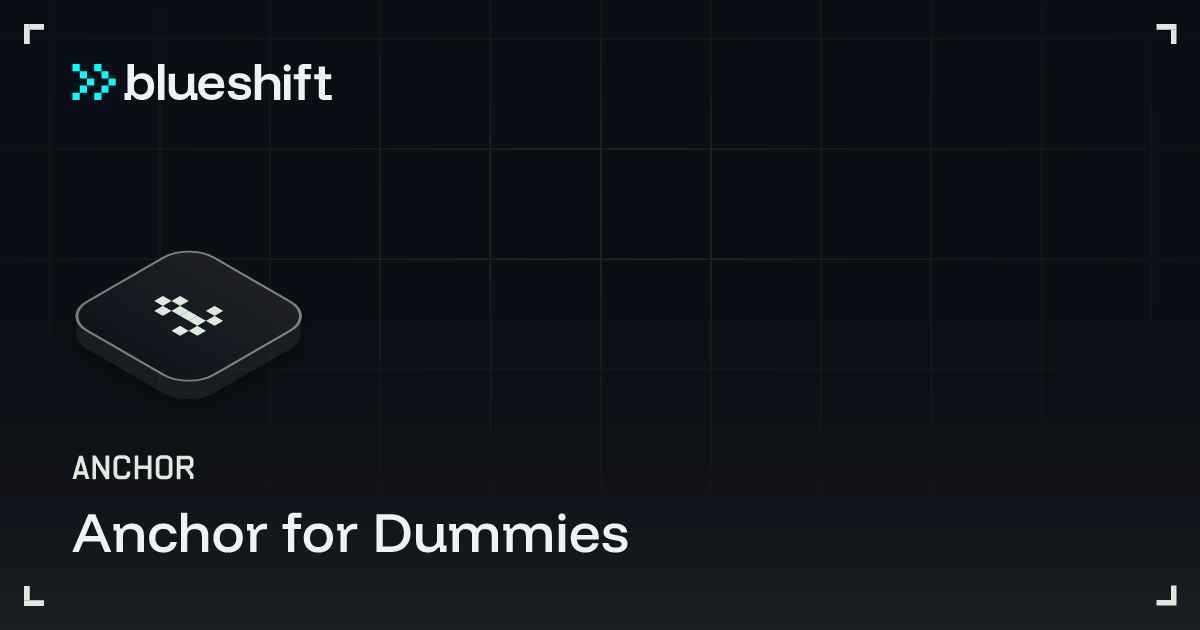 Introduction to Anchor