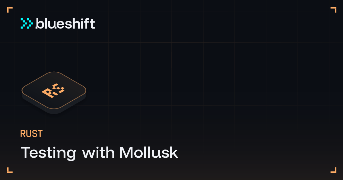 Testing with Mollusk